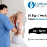 10 Signs You Might Need Chiropractic Care