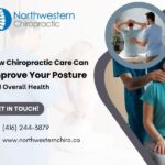 How Chiropractic Care Can Improve Your Posture and Overall Health