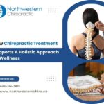 How Chiropractic Treatment Supports A Holistic Approach To Wellness