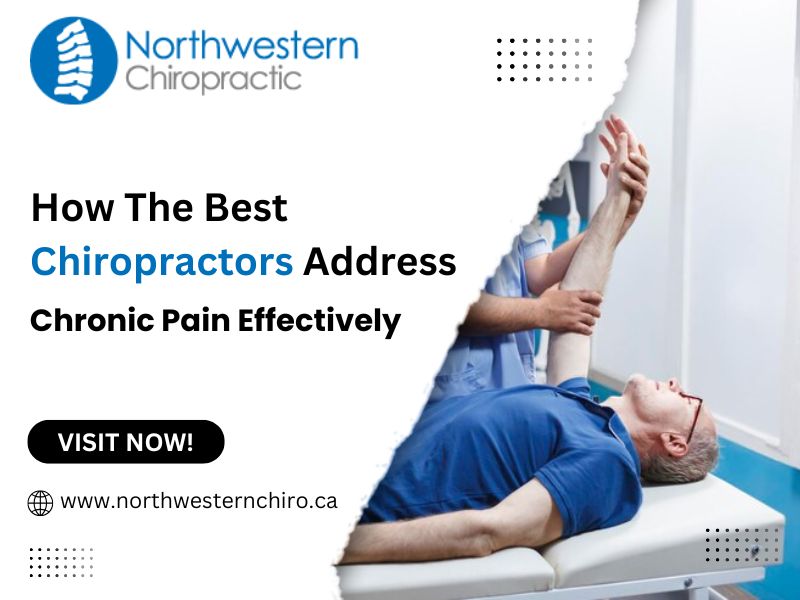 How The Best Chiropractors Address Chronic Pain Effectively