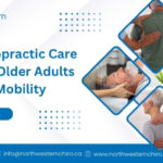 How Chiropractic Care Can Help Older Adults Maintain Mobility