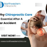 Why Chiropractic Care Is Essential After A Car Accident