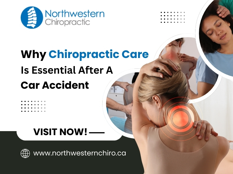 Why Chiropractic Care Is Essential After A Car Accident