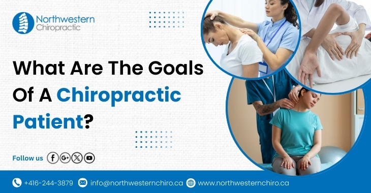 What Are The Goals Of A Chiropractic Patient?